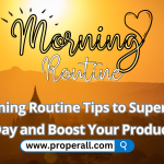 10 Morning Routine Tips to Supercharge Your Day and Boost Your Productivity!